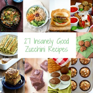 27 Insanely Good Zucchini Recipes You Need In Your Life